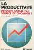 "La productivité : Progrès social ou source de chômage ? (Collection ""J. Brémond"")". Gronier Anne-Marie