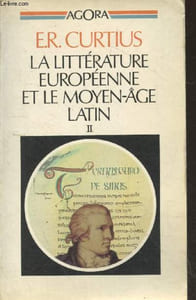 "La littérature européenne et le Moyen Age latin Tome 2 (Collection ""Agora"")"