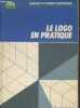 "Le logo en pratique (Collection ""Langages et systèmes d'exploitation"")". Regourd Jean-Pierre, Testard-Vaillant François-X.