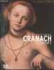 Album de l'exposition Cranach et son temps - Paris Musée du Luxembourg 9 février - 23 mai 2011. Ghermani Naïma