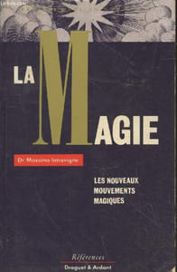 "La Magie : Les nouveaux mouvements magiques (Collection ""Références"")"