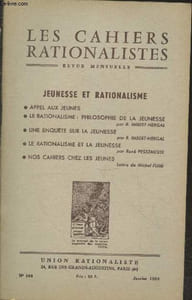 Les cahiers rationalistes n°168 Janvier 1958 : Jeunesse et Rationalisme. Sommaire : Appel aux jeunes - Le rationalisme : philosophie de la jeunesse - Une enquête sur la jeunesse - Le rationalisme et la jeunesse - Nos cahiers chez les jeunes