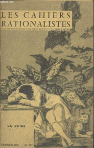 Les cahiers rationalistes n°177 Février 1959 : La Chine. Sommaire : Puissance actuelle de la Chine - Le problème démographique en Chine - A propos d'un ouvrage de M. Sauvy