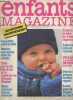 Enfants Magazine n°27 Novembre 1978. Sommaire : Les méthodes d'accouchement - Les petits pots de bébé - Mettre son enfant chez les scouts - Tout sur ...