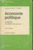 Licence en droit 2e année : Economie politique : La monnaie - La répartition - Les relations internationales (9ème édition). Guitton Henri