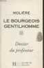 Le Bourgeois Gentilhomme - Dossier du professeur. Molière, Morize-Nicolas Mariel