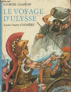 "Le voyage d'Ulysse d'après l'oeuvre d'Homère (Collection ""Les Grands Livres"")"