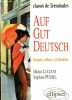 Auf gut Deutsch : Langue, culture, civilisation. Luciani Michel, Pesnel Stéphane