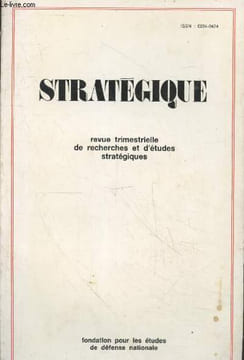 Stratégique n°3 - Troisième trimestre 1979. Sommaire : Eléments pour une stratégie maritime par O. Sevaistre - Regards nouveaux sur l'indépendance ...