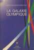 "La Galaxie olympique (Collection ""Esprit Olympique"")". Pellissard-Darrigrand Nicole