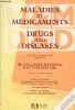 Maladies et Médicaments - Drugs & Diseases Volume 4 Number 1 - 1988 (Supplément) : IIIe Colloque National d'Actualités ORL - Synthèse des Congrès ...