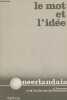Le mot et l'id&eacute;e : Fran&ccedil;ais - N&eacute;erlandais - N&eacute;erlandais-Fran&ccedil;ais. Fournier J., Van der Zee-Vermeulen Th.