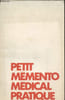 Petit m&eacute;mento m&eacute;dical pratique. Collectif