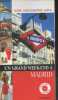 Un grand week-end à Madrid : Visiter - faire du shopping - sortir. Collectif