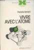 "Vivre avec l'atome (Collection ""Aujourd'hui/Demain"")". Gerard Francis
