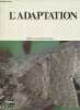 "L'adaptation (Collection ""Pour la Science"")". Collectif