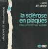 "La sclérose en plaque : mieux comprendre au quotidien (Collection ""Handicaps et Réadaptation"")". Lion J., Mathé J.F.