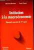 "Initiation à la macroéconomie : Manuel concert du 1er cycle (Collection ""Economie ""module"")". Bernier Bernard, Simon Yves