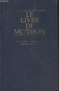 Le livre de Mormon : Un autre témoignage de Jésus-Christ