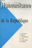 Humanisme n°199-200 Septembre 1991 : De la République. Sommaire : République et Maçonnerie par Ragache - La guerre du Golfe par P. Ysmal - Les ...