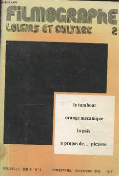 Filmographe Loisirs et culture n°2 - Nouvelle série - Bimestriel décembre 1979. Sommaire : Le tambour, orange mécanique, lo païs, à propos de ... ...