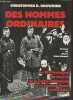 Des hommes ordinaires : Le 101e bataillon de réserve de la police allemande et la Solution finale en Pologne. Browning Christopher R.