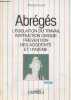 Abrégés : Législation du travail, instruction civique, prévention des accidents et hygiène 94-95 - Notions élémentaires. Lescot Bernard