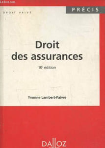 "Droit des assurances (Collection ""Précis - Droit privé"") 10e édition"