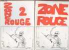Zone Rouge - Zone Rouge 2 (deux fascicules). Collectif