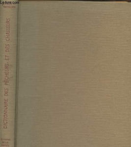 Dictionnaire des chasseurs et des pêcheurs