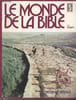 Le monde la Bible n&deg;5 - Juillet-Ao&ucirc;t-Septembr 1978 : Paul l'envoy&eacute; du Christ - Le premier voyage. Collectif