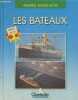 "Les Bateaux (Collection ""Regarde autour de toi"")". Collectif
