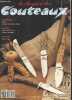 La passion des couteaux n°15 Juillet - Août 1991. Sommaire : 100 couteaux à moins de 1000f ou le custom abordable par Thibaut Remusat - Ron Lake, le ...