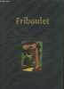 Friboulet. Collectif