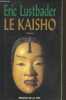 Le Kaisho. Lustbader Eric