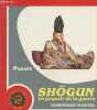 Shogum : Le pouvoir de la guerre. Martel Dominique
