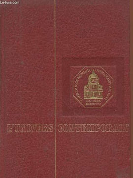 L'Univers contemporain Tome 10 : Société des Nations et organisation des Nations-Unies. Gerbet Pierre, Ghebali Victor-Yves, Mouton M.R.
