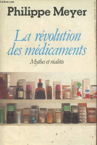 La révolution des médicaments : Mythes et réalités