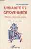 Urbanité et citonneté : Attention, démocratie urbaine. Crozel Bernard