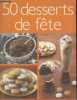 Desserts de fête : Friandises...mignardises, petits gâteaux, mousses, pâtisseries, glaces, crèmes. Roussillon Thierry