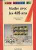 Une année de Maths avec les 4/5 ans. Grancoin-Joly Ginette, Warot Claire
