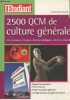 "2500 QCM de culture général : Art, économie, français, sciences politiques, Histoire, sciences (Collection ""Concours"")". Oullion Jean-Michel