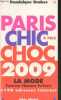 Paris chic à prix choc - 2009 La mode femme, homme, enfant + 100 adresses internet. Brabec Dominique