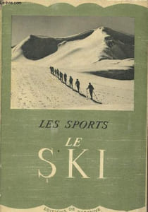 "Le Ski (Collection ""Les Sports"")"