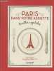 Paris dans votre assiettes - Recettes capitales. Martinetti Anne