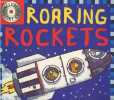 Roaring Rockets (CD inclus). Mitton Tony, Parker Ant