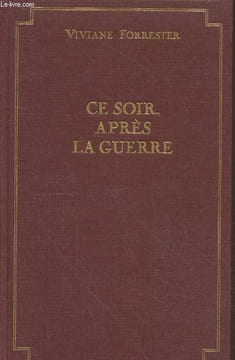 Ce soir, après la guerre. Forrester Viviane
