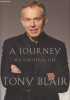 A Journey - My political life. Blair Tony