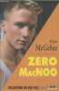 "Zero MacNoo (Collection ""Un sur dix"")". McGehee Peter