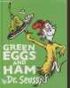 Green eggs and ham. Seuss Dr.